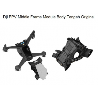 DJI Fpv middle frame module